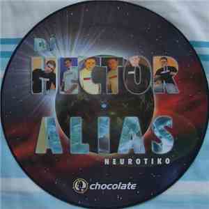 Hector Alias - Neurotiko flac album