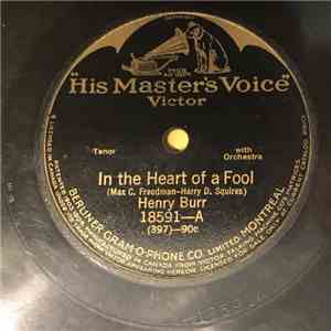 Henry Burr - In The Heart Of A Fool / I Found You flac album