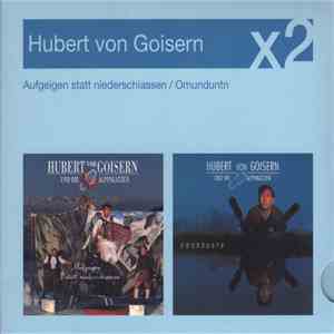 Hubert von Goisern - Aufgeigen Statt Niederschiassen / Omunduntn flac album