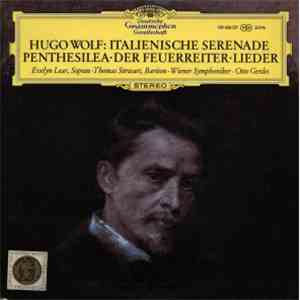 Hugo Wolf : Evelyn Lear, Thomas Stewart , Wiener Symphoniker, Otto Gerdes - Italienische Serenade • Penthesilea • Der Feuerreiter • Lieder flac album