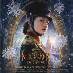 James Newton Howard - The Nutcracker And The Four Realms (Original Motion Picture Soundtrack) flac album