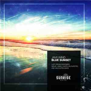 Javii Wind - Blue Sunset flac album