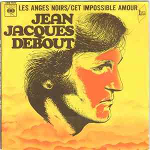 Jean-Jacques Debout - Les Anges Noirs / C'est Impossible Amour flac album