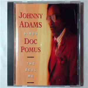 Johnny Adams - Johnny Adams Sings Doc Pomus: The Real Me flac album