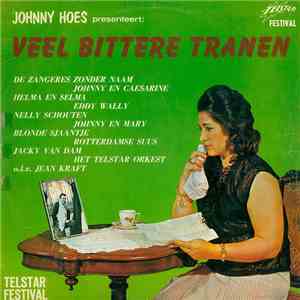 Johnny Hoes - Presenteert Veel Bittere Tranen flac album