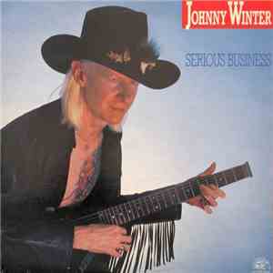 Johnny Winter - Serious Business flac album