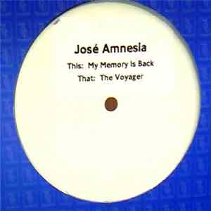 José Amnesia - My Memory Is Back - The Voyager flac album