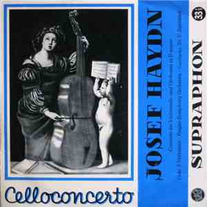 Josef Haydn, S. Večtomov, Prague Symphony Orchestra, Dr. V. Smetáček - Concerto For Violoncello And Orchestra In D Major flac album