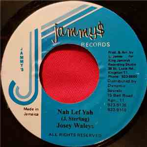 Josey Wales - Nah Lef Yah flac album