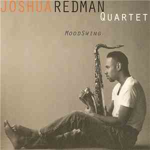 Joshua Redman Quartet - MoodSwing flac album