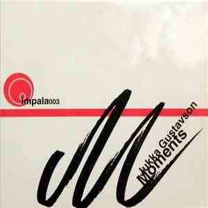 Jukka Gustavson - Moments flac album