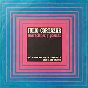 Julio Cortázar - Narraciones Y Poemas flac album