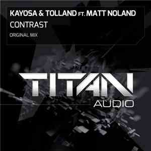 Kayosa & Tolland Ft. Matt Noland - Contrast flac album