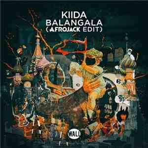 Kiida - Balangala (Afrojack Edit) flac album