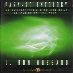 L. Ron Hubbard - Para-Scientology flac album