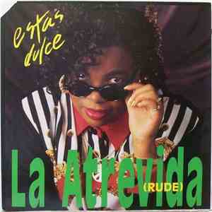 La Atrevida (Rude) - Estas Dulce flac album