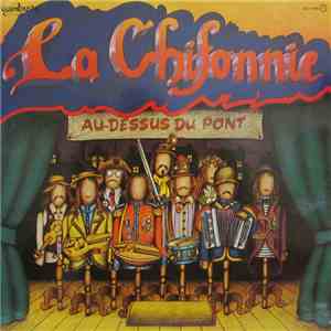 La Chifonnie - Au-Dessus Du Pont flac album