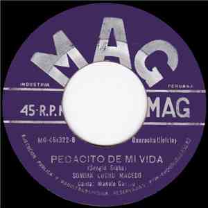 La Sonora De Lucho Macedo - Pedacito De Mi Vida / Por Tu Puerta No Paso Mas flac album