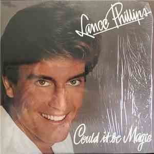Lance Phillips  - Could It Be Magic flac album