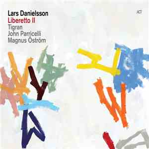 Lars Danielsson  - Liberetto II flac album