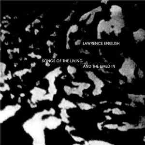 Lawrence English - And The Lived In flac album