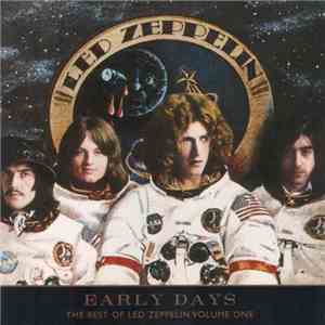 Led Zeppelin - The Best Of Led Zeppelin Volume One - Early Days flac album