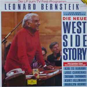 Leonard Bernstein / Kiri Te Kanawa - José Carreras - Tatiana Troyanos - Kurt Ollmann - Marilyn Horne - West Side Story - Die Besten Titel - Die Schönsten Songs flac album