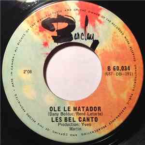 Les Bel Canto - Ole Le Matador / Coui Coui flac album