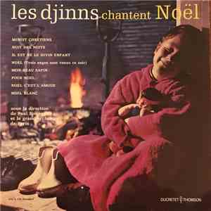 Les Djinns Sous La Direction De Paul Bonneau Et Grand Orchestre De Paris - Chantent Noël flac album