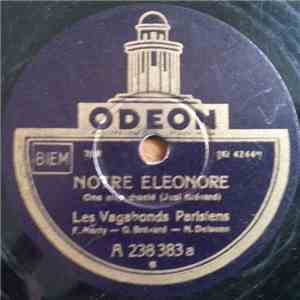 Les Vagabonds Parisiens - Notre Eleonore / Oh La La ! Papa Maman ! flac album