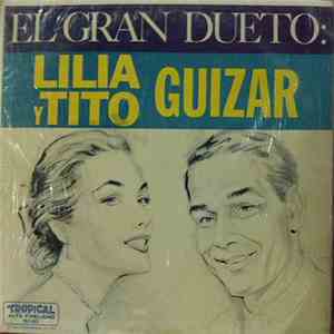 Lilia Y Tito Guizar - El Gran Dueto flac album