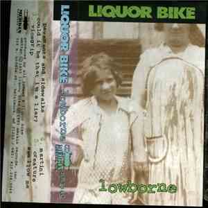 Liquor Bike - Lowborne flac album