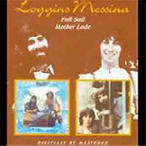 Loggins And Messina - Full Sail / Mother Lode flac album