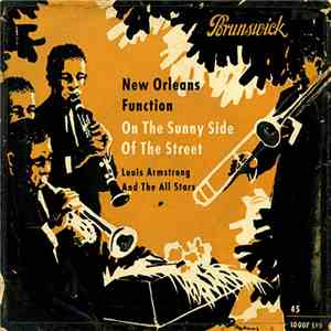 Louis Armstrong And The All Stars - New Orleans Function / On The Sunny Side Of The Street flac album