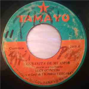 Lucy Quintero Y El Conjunto De Victorio Vergara - Cubanita De Mi Amor / Santa Librada flac album
