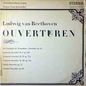 Ludwig van Beethoven - Gewandhausorchester Leipzig , Dirigent: Franz Konwitschny - Ouvertueren flac album