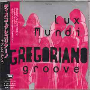 Lux Mundi - Gregoriano Groove flac album