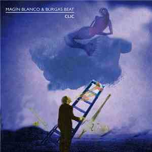 Magin Blanco, Burgas Beat - Clic flac album
