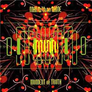Man With No Name - Moment Of Truth flac album