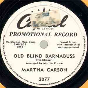 Martha Carson - Old Blind Barnabuss / I Wanna Rest flac album