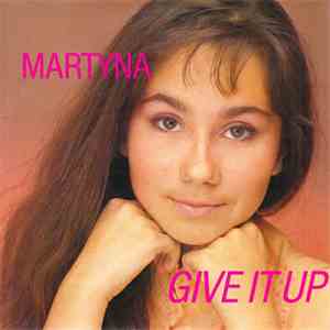Martyna - Give It Up flac album