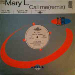 Mary L. - Call Me (Remix) flac album