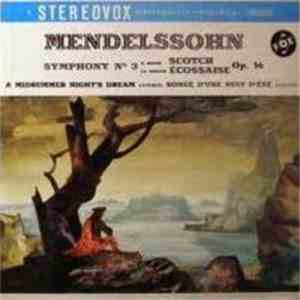 Mendelssohn - Symphony N° 3 A Minor, Op. 56 "Scotch" / A Midsummer Night's Dream flac album