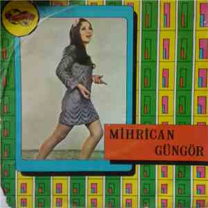 Mihrican Güngör - Başıma Belamısın/Tereciye Tere Satma flac album