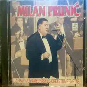Milan Prunić Uz Pratnju Tamburaški Orkestar RTS-RTNS - Milan Prunić flac album