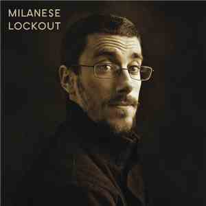 Milanese - Lockout flac album