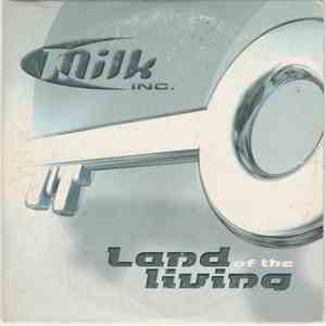 Milk Inc. - Land Of The Living flac album