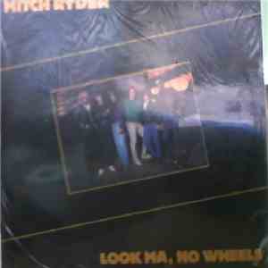 Mitch Ryder - Look Ma, No Wheels flac album