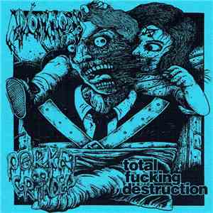 Mixomatosis / Porket Grinder / Total Fucking Destruction - Mixomatosis / Porket Grinder / Total Fucking Destruction flac album