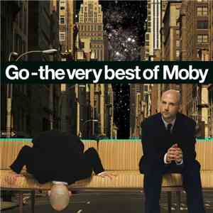 Moby - Go - The Very Best Of Moby flac album